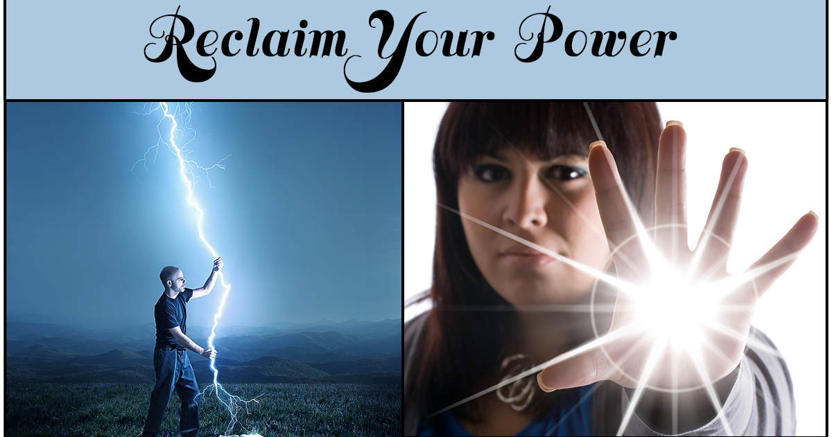 Reclaim Your Power